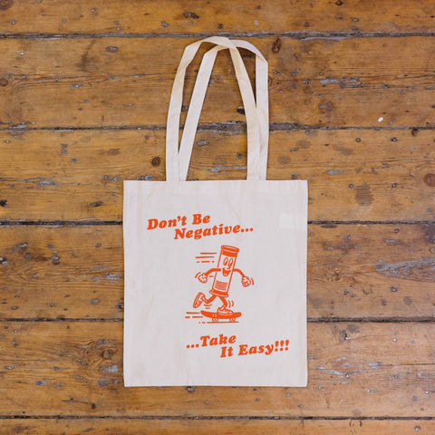 Don't Be Negative Tote Bag - Natural - Take It Easy Film Lab