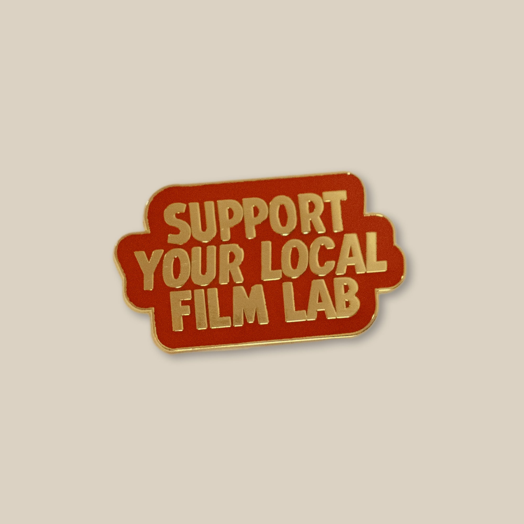 Support Your Local Film Lab Enamel Pin