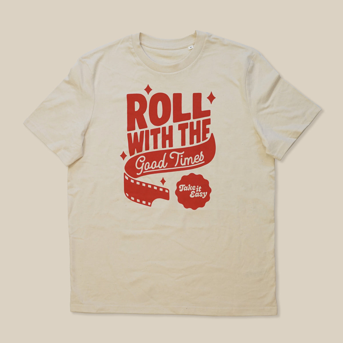 Roll With The Good Times Tee - Take It Easy Lab Ltd