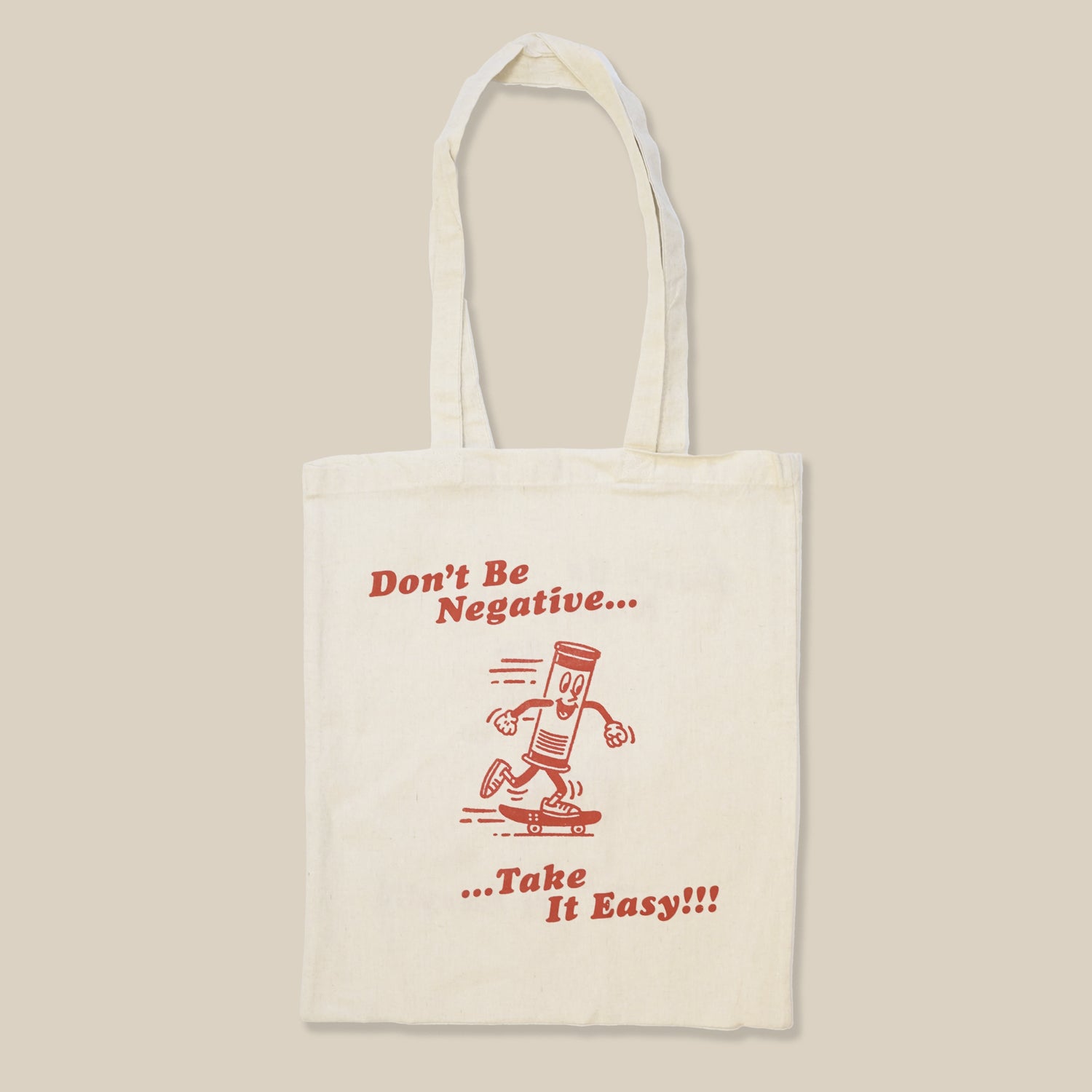 Don't Be Negative Tote Bag - Natural - Take It Easy Lab Ltd