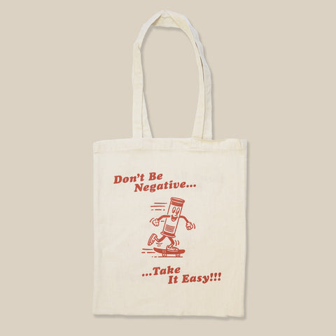 Don't Be Negative Tote Bag - Natural