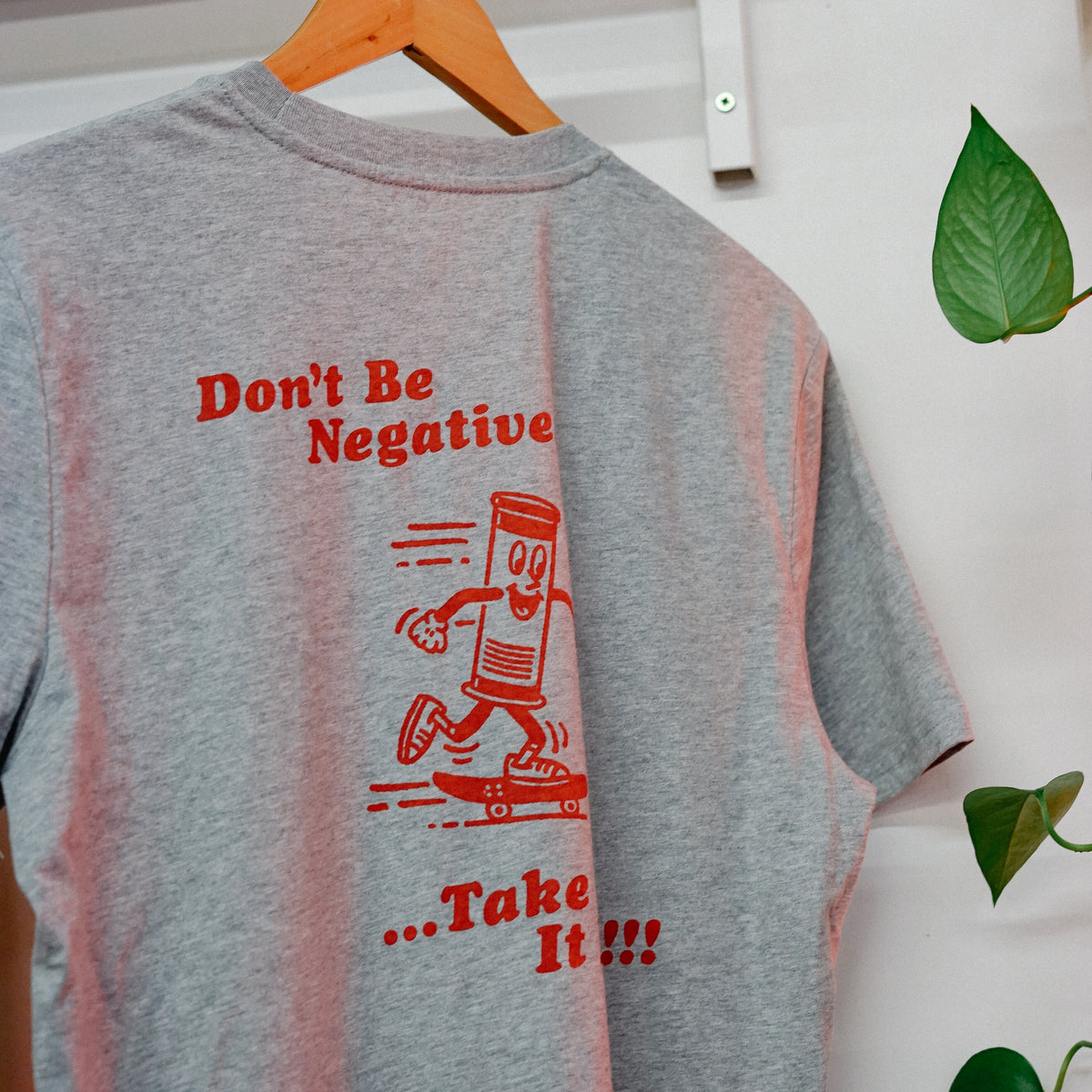 Don't Be Negative Tee - Grey - Take It Easy Lab Ltd