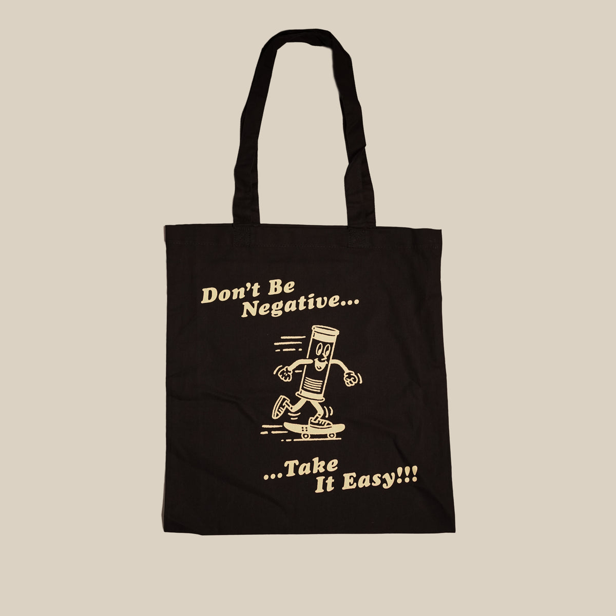 Don't Be Negative Tote Bag - Black - Take It Easy Lab Ltd