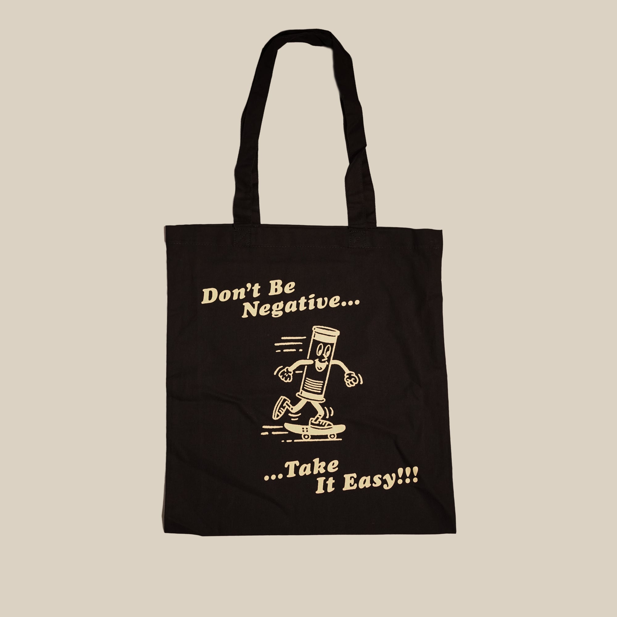 Don't Be Negative Tote Bag - Black